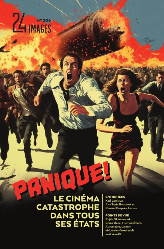 24 images, no 206: Panique! Le cinéma catastrophe dans tous ses états