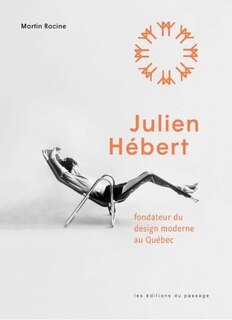 Front cover_Julien Hébert, fondateur du design moderne au Québec