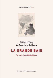 Couverture_La Grande Baie : portrait d'une bibliothèque