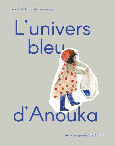 Couverture_L' Univers bleu d'Anouka