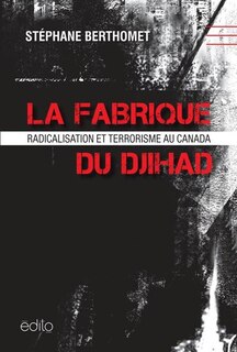 Front cover_La fabrique du djihad