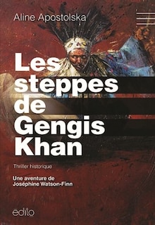 Couverture_Les steppes de Gengis-Khan