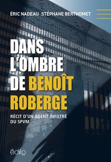Dans l'ombre de Benoît Roberge