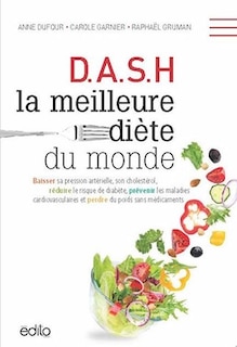 Front cover_D. A. S. H., la meilleure diète du monde