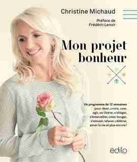 Mon projet bonheur de Christine Michaud