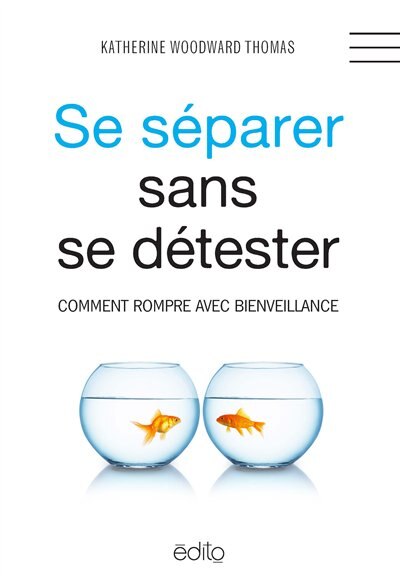 Se séparer sans se détester