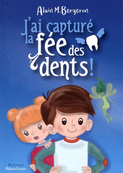 Front cover_J'ai capturé la fée des dents!