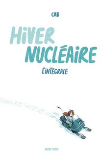 Front cover_Hiver nucléaire - L'intégrale
