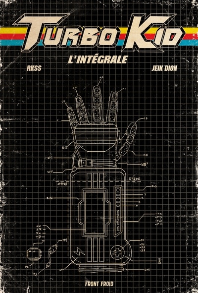 Front cover_Turbo Kid - L'intégrale