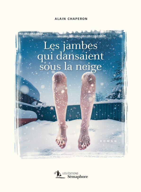 Front cover_Les Jambes qui dansaient sous la neige