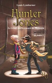 Hunter Jones Le trésor des seigneurs de Méliakin