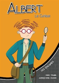 Couverture_Albert le curieux les énigmes