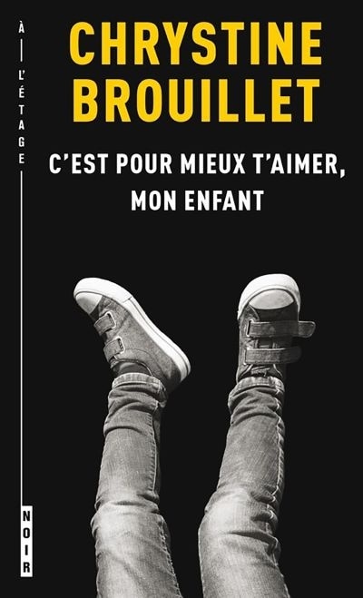 Front cover_C'est pour mieux t'aimer, mon enfant