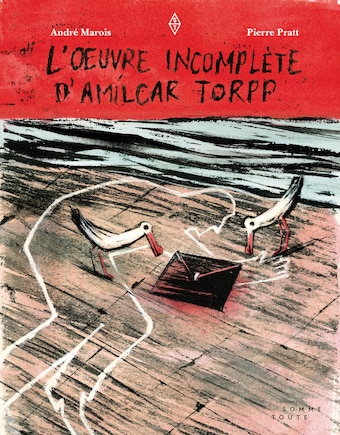 Oeuvre Incomplète D'amilcar Torpp (l')