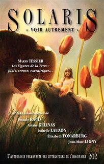 Front cover_Solaris, vol. 202, Solaris : L'Anthologie permanente des littératures de l'imaginaire.