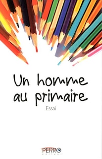 Un homme au primaire