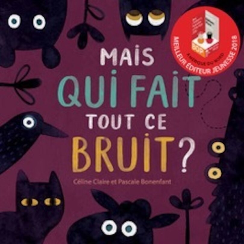 Couverture_Mais qui fait tout ce bruit?