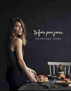 Trois fois par jour Deuxième tome de Marilou