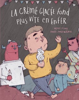 Couverture_La crème glacée fond plus vite en enfer
