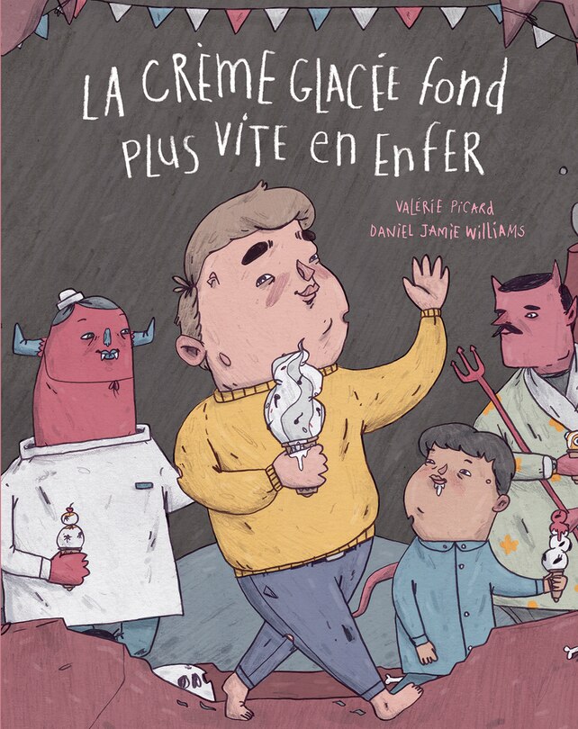 Couverture_La crème glacée fond plus vite en enfer