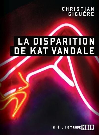 LA DISPARITION DE KAT VANDAL