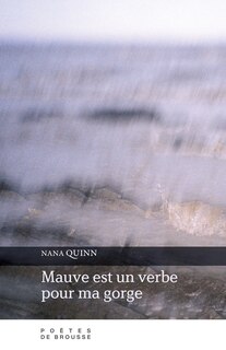 Front cover_Mauve Est Un Verbe Pour Ma Gorge