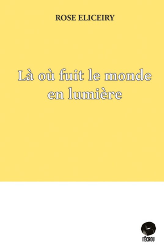 Front cover_L&agrave; o&ugrave; fuit le monde en lumi&egrave;re