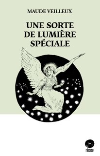 Front cover_Une sorte de lumi&egrave;re sp&eacute;ciale