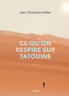Front cover_CE QU'ON RESPIRE SUR TATOUINE