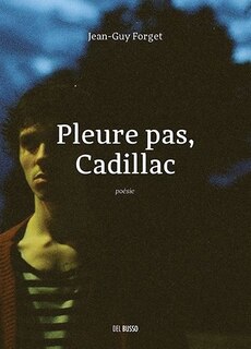 Front cover_Pleure pas, Cadillac