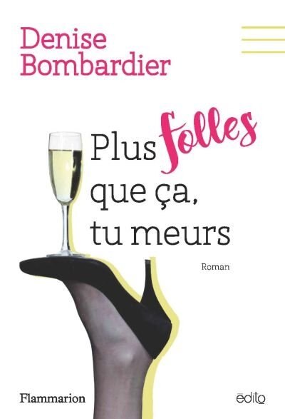 Couverture_Plus folles que ça, tu meurs