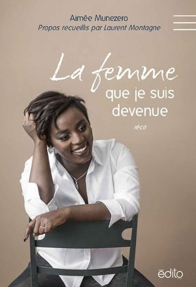 Couverture_La femme que je suis devenue : récit