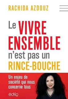 Front cover_Le vivre ensemble n'est pas un rince-bouche