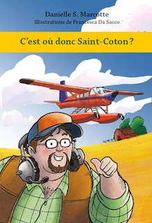 Front cover_C’est où donc Saint-Coton ?