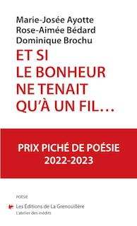 Et si le bonheur ne tenait qu'à un fil…