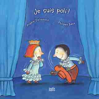 Je suis poli! de Angèle Delaunois