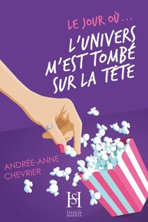 Front cover_Le jour où... 04 : L'univers m'est tombé sur la tête