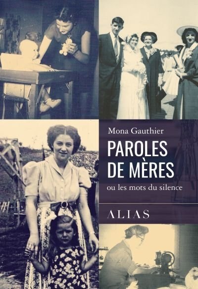 Front cover_Paroles de mères, ou, Les mots du silence