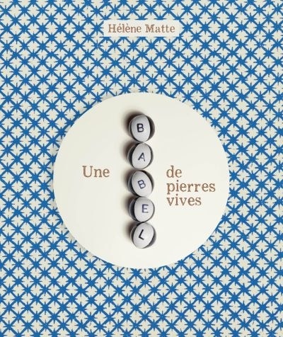 Front cover_Une Babel De Pierres Vives