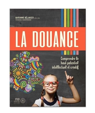 Couverture_La douance : comprendre le haut potentiel intellectuel et créatif