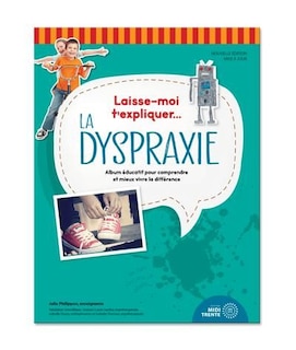 Couverture_Laisse-moi t'expliquer... La dyspraxie