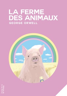 Front cover_La ferme des animaux : Un conte de fées