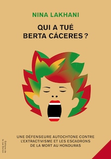 Couverture_Qui a tué Berta Cáceres?