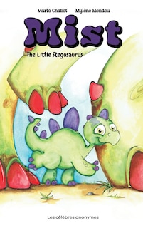 Couverture_Mist The Little Stegosaurus