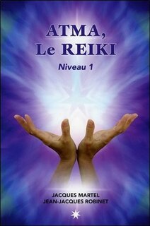 Front cover_ATMA LE REIKI NIVEAU 1