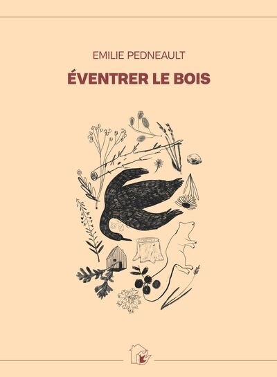 ÉVENTRER LE BOIS