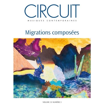 Circuit, v. 33, no 03: Migrations composées