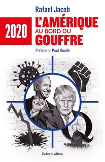 2020, l'Amérique au bord du gouffre image number 0