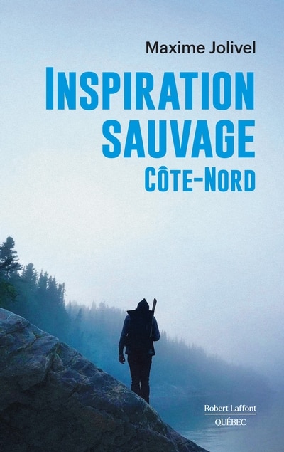 Front cover_Inspiration sauvage - Côte-Nord