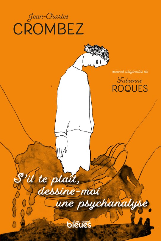 Front cover_S'il te pla&icirc;t, dessine-moi une psychanalyse